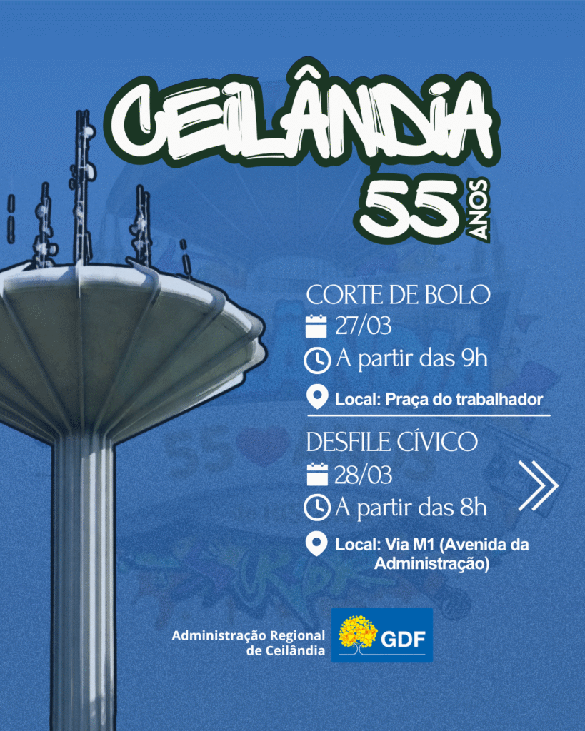 CEILÂNDIA 55 ANOS: A MAIOR CIDADE DO DF CELEBRA COM FESTA, CULTURA E GRANDES SHOWS GRATUITOS!